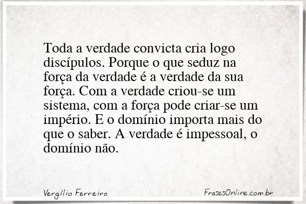 Frase de Vergílio Ferreira