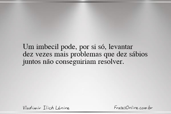 Frase de Vladimir Ilich Lénine