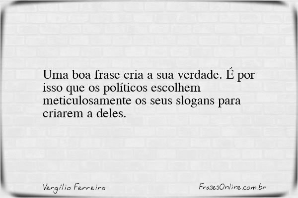 Frase de Vergílio Ferreira