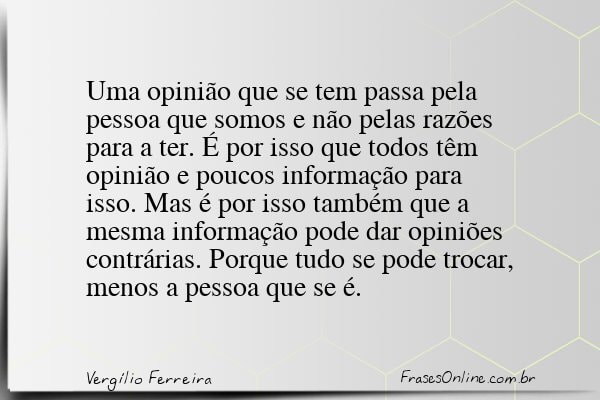 Frase de Vergílio Ferreira