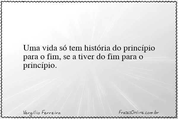 Frase de Vergílio Ferreira