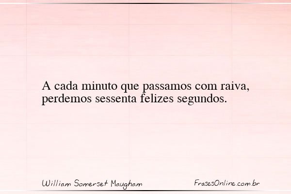Frase de William Somerset Maugham