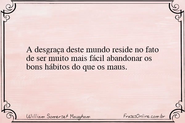 Frase de William Somerset Maugham
