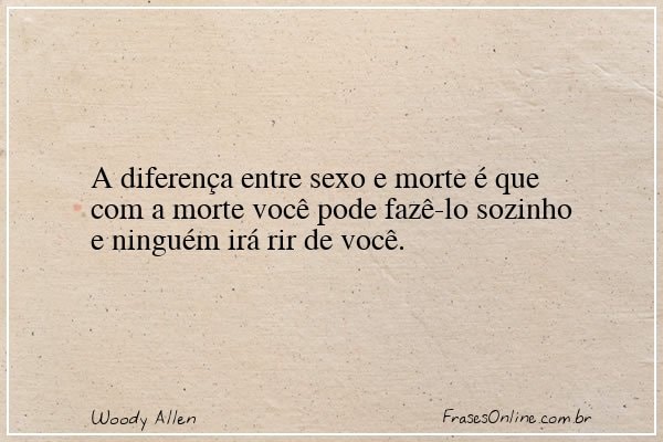 Frase de Woody Allen