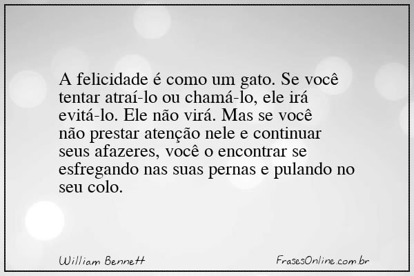 Frase de William Bennett