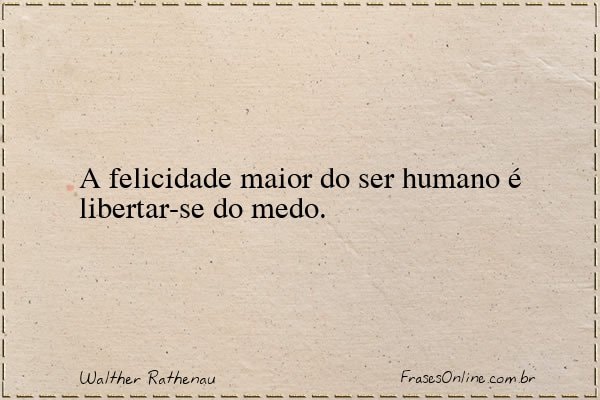Frase de Walther Rathenau