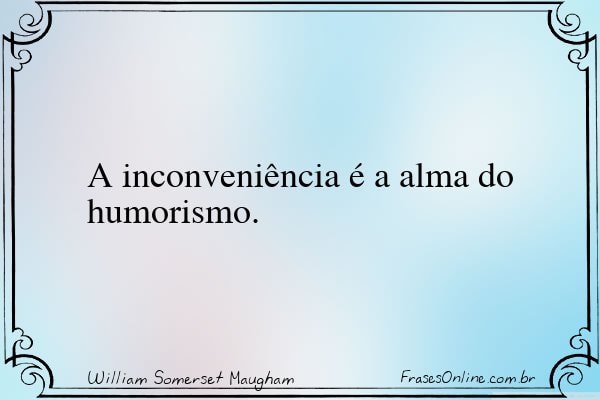 Frase de William Somerset Maugham