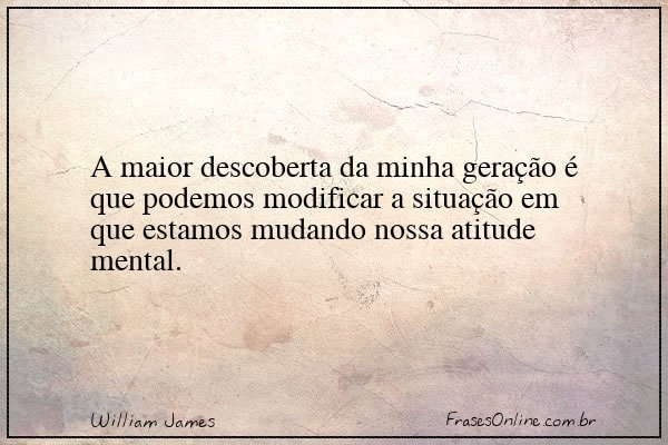 Frase de William James