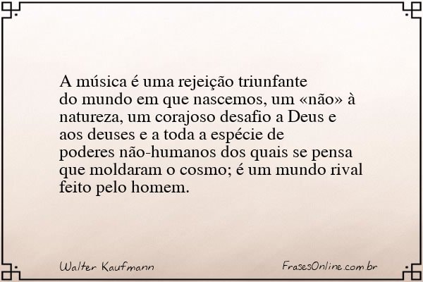 Frase de Walter Kaufmann