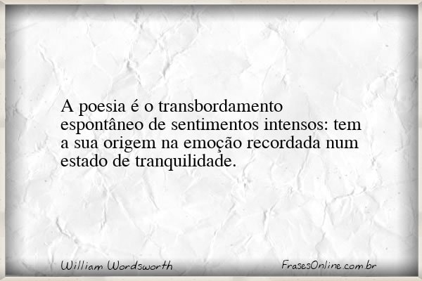 Frase de William Wordsworth