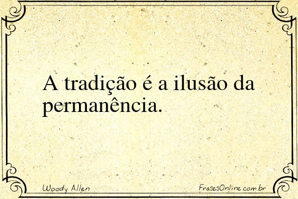 Frase de Woody Allen