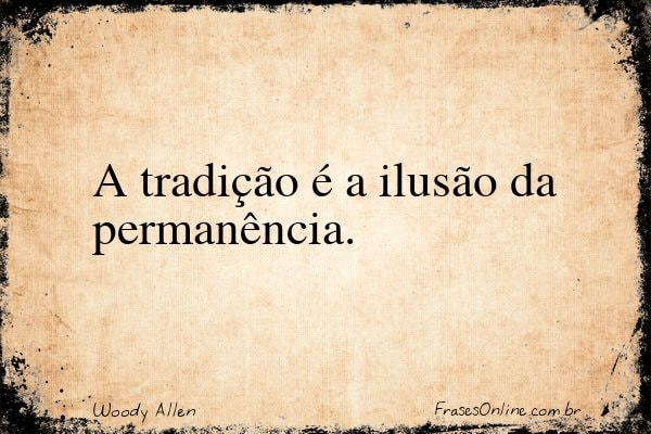 Frase de Woody Allen