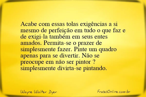 Frase de Wayne Walter Dyer