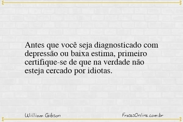 Frase de William Gibson