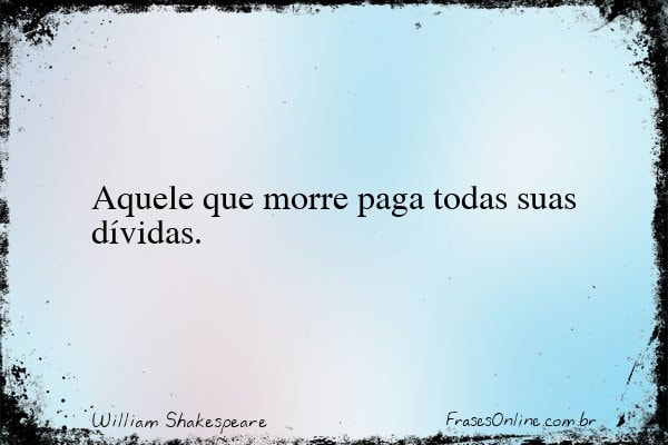 Frase de William Shakespeare