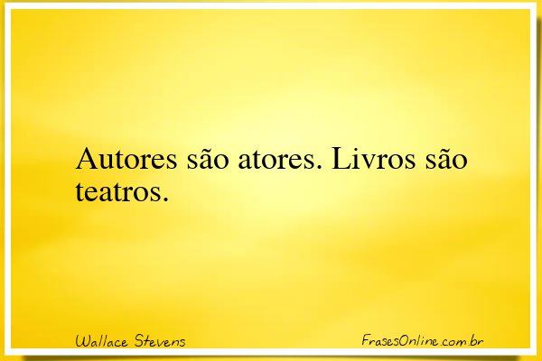 Frase de Wallace Stevens