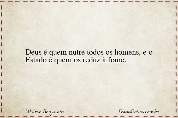 Frase de Walter Benjamin