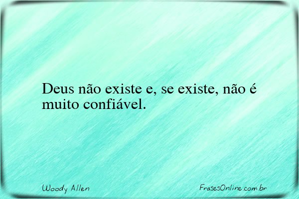 Frase de Woody Allen