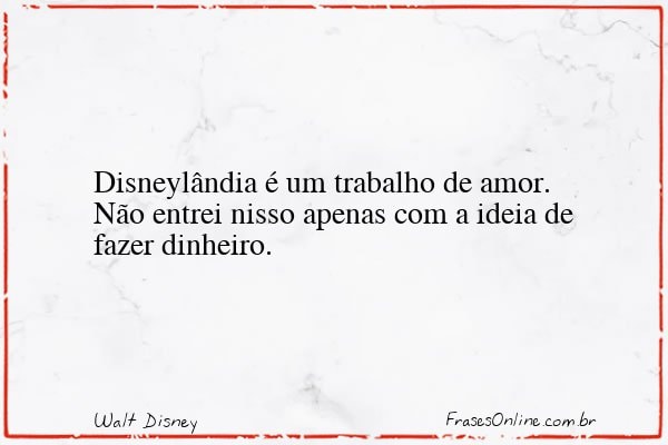 Frase de Walt Disney