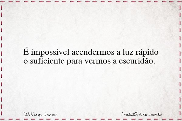 Frase de William James