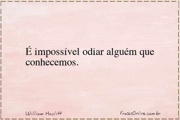 Frase de William Hazlitt
