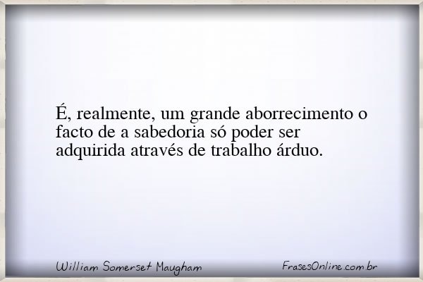 Frase de William Somerset Maugham