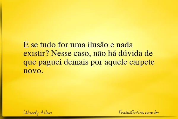 Frase de Woody Allen