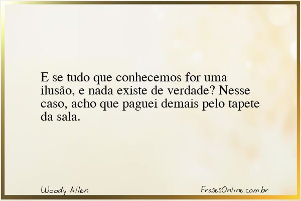 Frase de Woody Allen