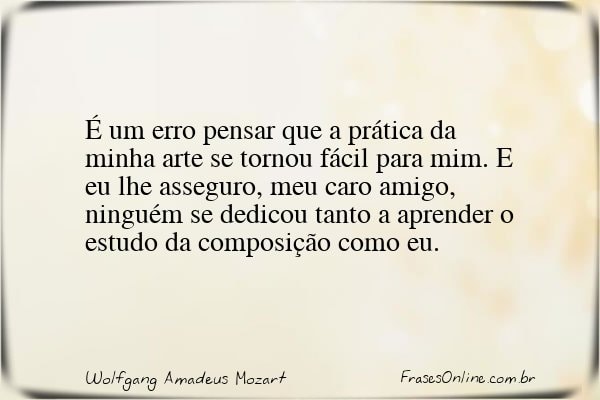 Frase de Wolfgang Amadeus Mozart