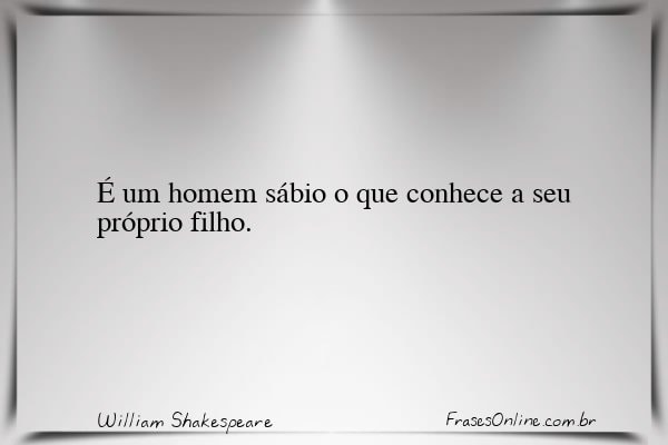 Frase de William Shakespeare