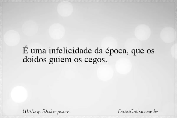 Frase de William Shakespeare