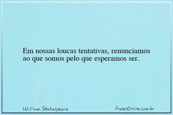 Frase de William Shakespeare