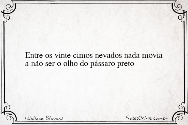 Frase de Wallace Stevens