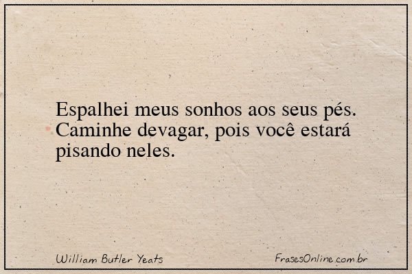 Frase de William Butler Yeats