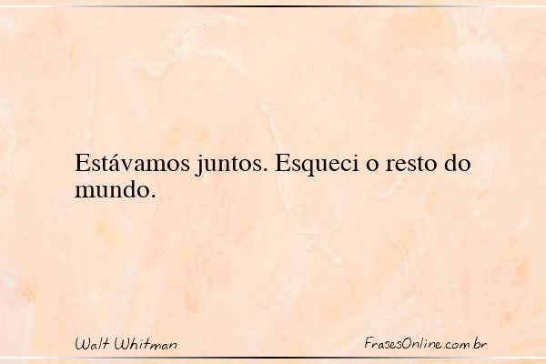 Frase de Walt Whitman