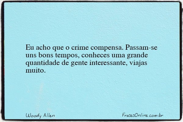 Frase de Woody Allen