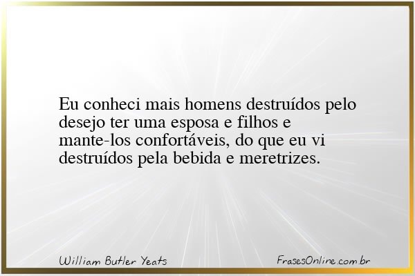 Frase de William Butler Yeats
