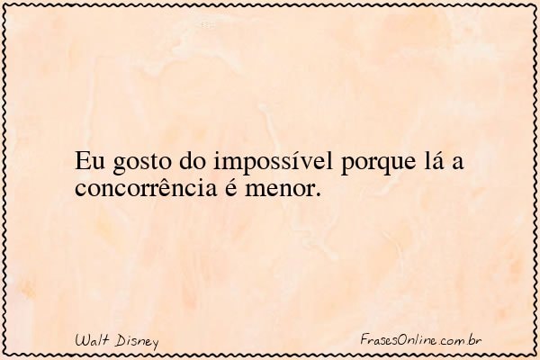 Frase de Walt Disney