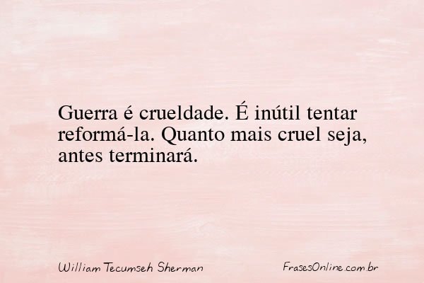 Frase de William Tecumseh Sherman
