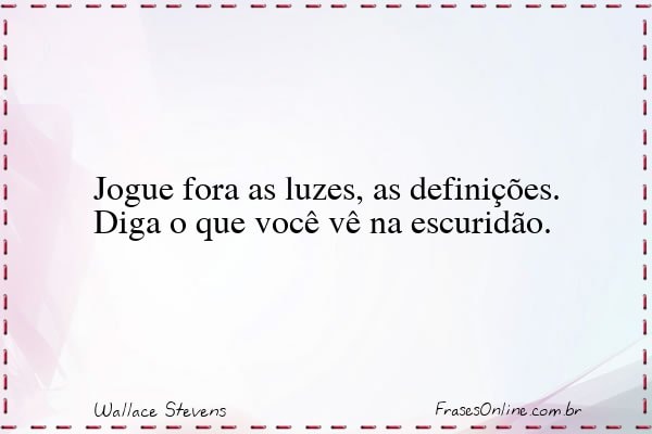 Frase de Wallace Stevens