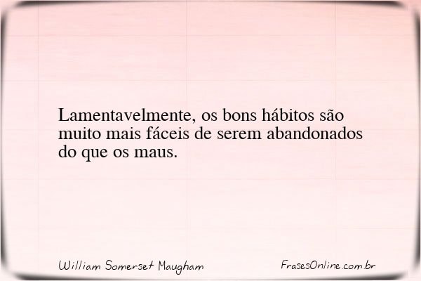 Frase de William Somerset Maugham
