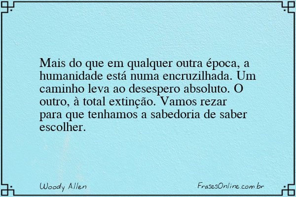 Frase de Woody Allen