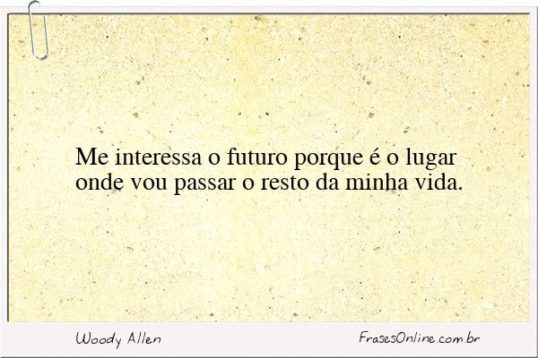 Frase de Woody Allen