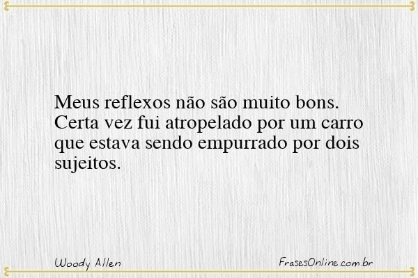 Frase de Woody Allen