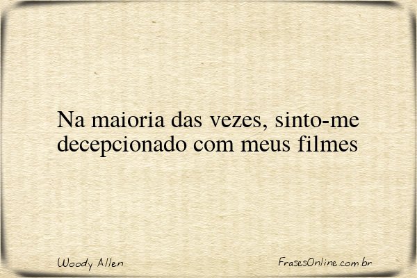 Frase de Woody Allen