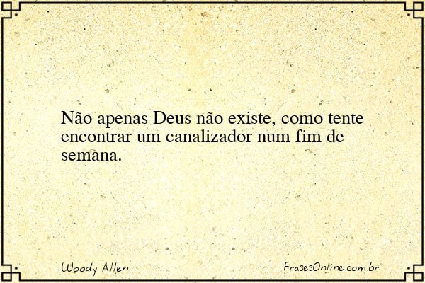 Frase de Woody Allen
