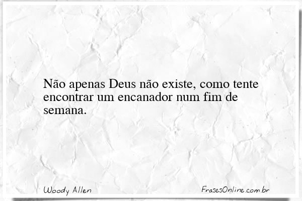 Frase de Woody Allen