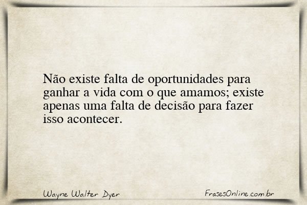 Frase de Wayne Walter Dyer