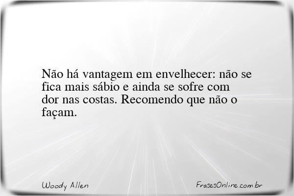 Frase de Woody Allen