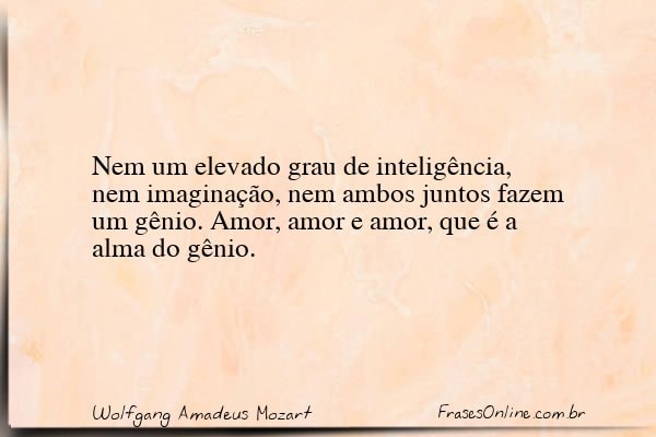 Frase de Wolfgang Amadeus Mozart